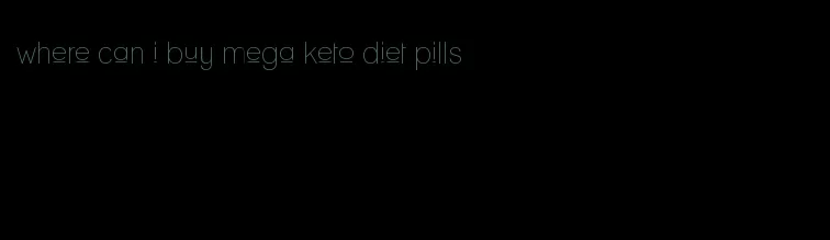 where can i buy mega keto diet pills