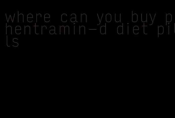 where can you buy phentramin-d diet pills
