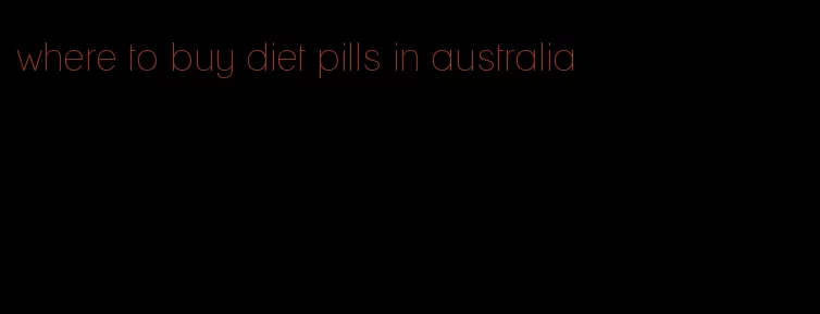 where to buy diet pills in australia