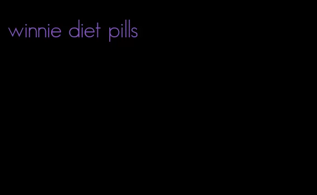 winnie diet pills