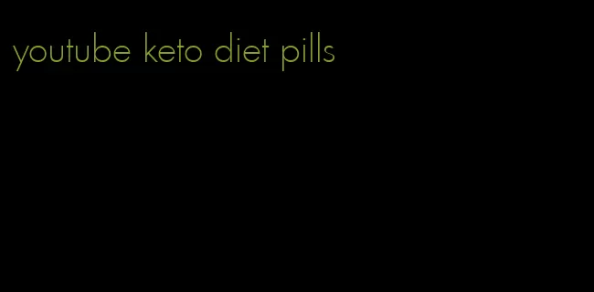 youtube keto diet pills